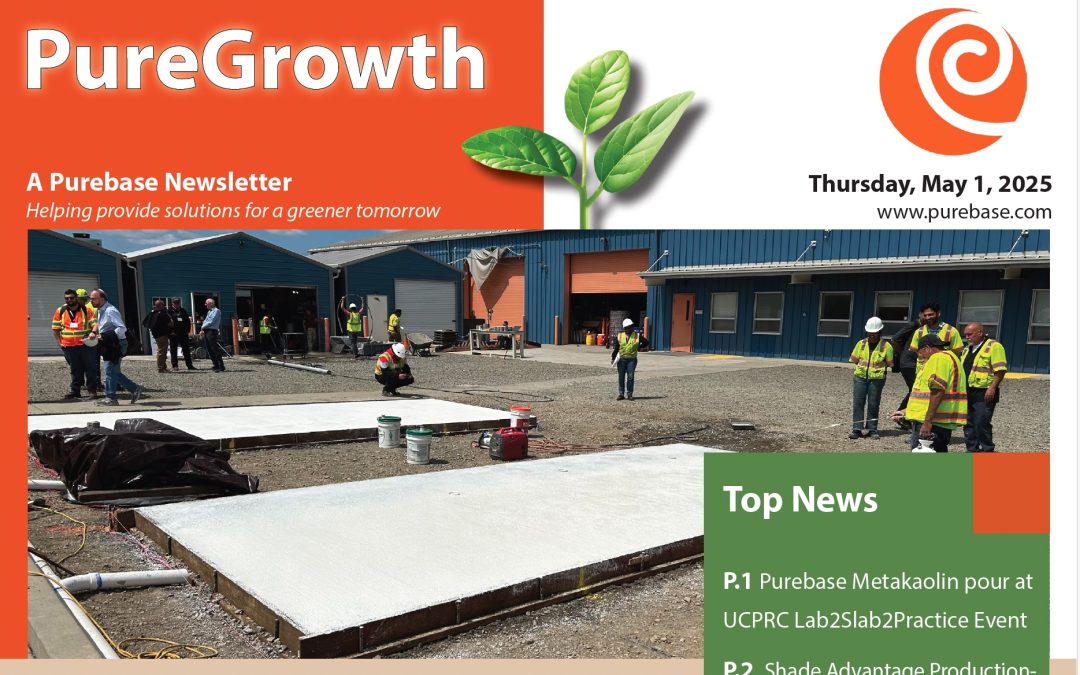 May 2025 PureGrowth -Purebase participates in University of California Pavement Research Center’s Lab2Slab Pour Event